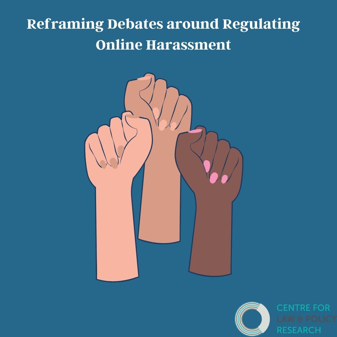 Danielle Sharp Porn - Reframing Debates around Regulating Online Harassment - Centre for Law &  Policy Research